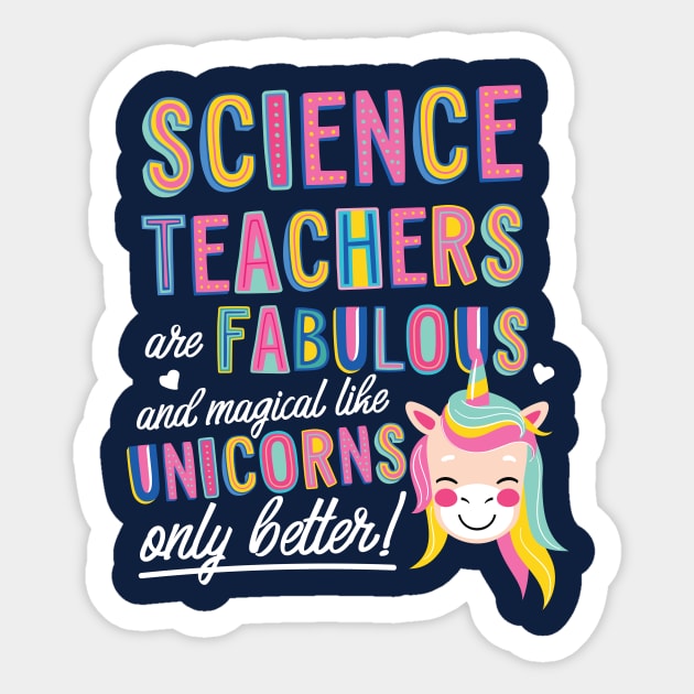 Science Teachers are like Unicorns Gift Idea Sticker by BetterManufaktur